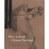 The Met Store How to Read Chinese Paintings